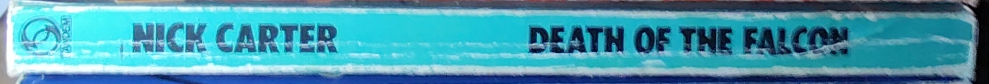 Nick Carter  DEATH OF THE FALCON spine of book image