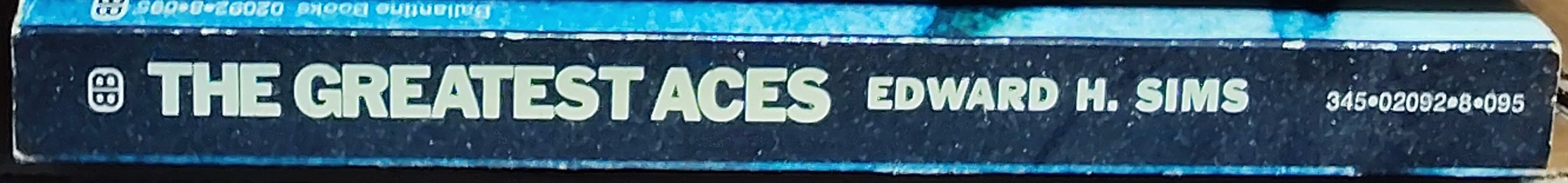 Edward H. Sims  THE GREATEST ACES (A study of fighter forces in WW II) spine of book image