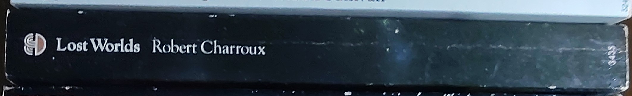 Robert Charroux  LOST WORLDS. Scientific Secrets of the Ancients spine of book image