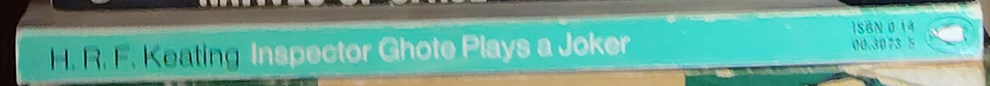 H.R.F. Keating  INSPECTOR GHOTE PLAYS A JOKER spine of book image