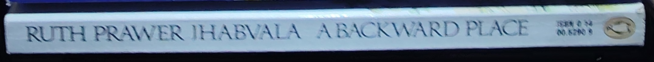 Ruth Prawer Jhabvala  A BACKWARD PLACE spine of book image