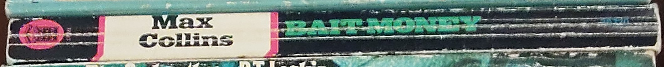 Max Collins  BAIT MONEY spine of book image