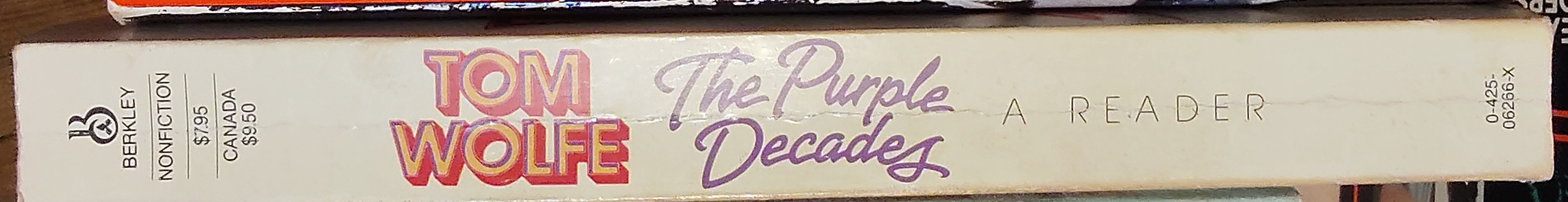 Tom Wolfe  THE PURPLE DECADES. A Reader spine of book image