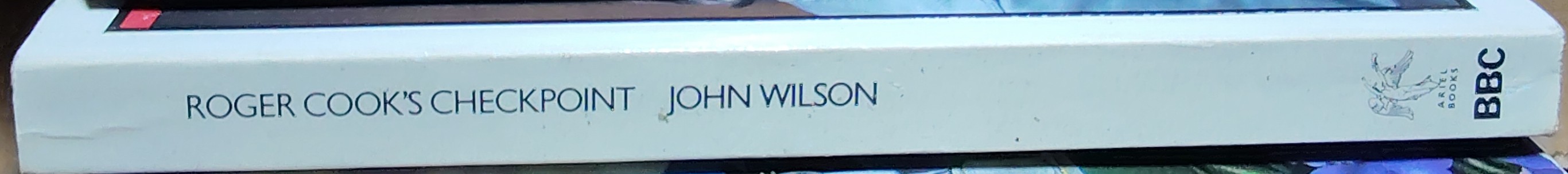 John Wilson  ROGER COOK'S CHECKPOINT: Ten Years of Investigative Reporting on Radio spine of book image