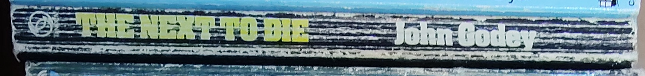 John Godey  THE NEXT TO DIE spine of book image