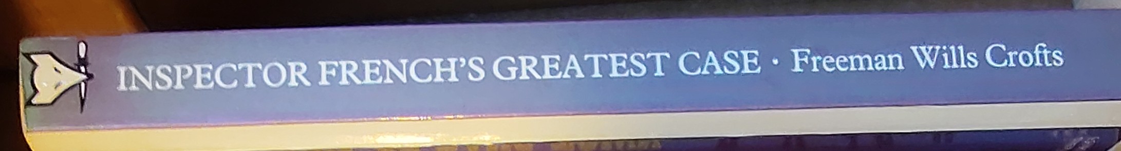 Freeman Wills Crofts  INSPECTOR FRENCH'S GREATEST CASE spine of book image