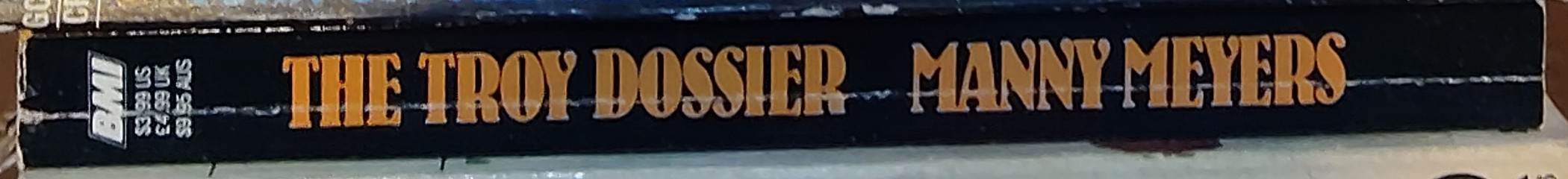Manny Meyers  THE TROY DOSSIER spine of book image