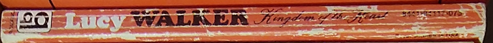 Lucy Walker  KINGDOM OF THE HEART spine of book image