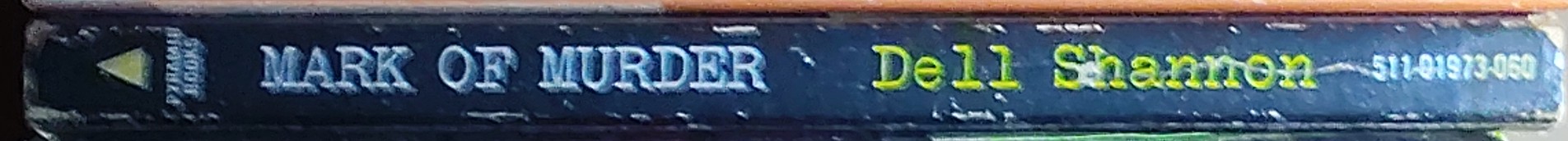 Dell Shannon  MARK OF MURDER spine of book image