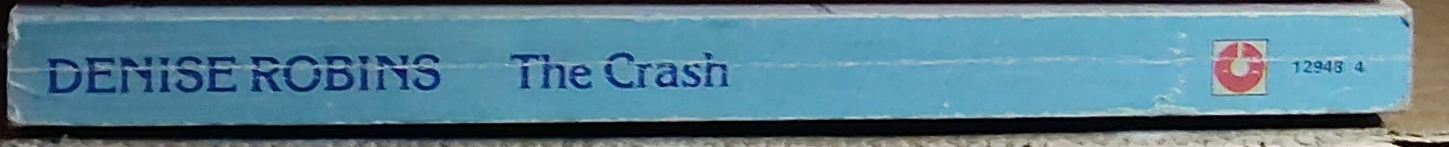 Denise Robins  THE CRASH spine of book image