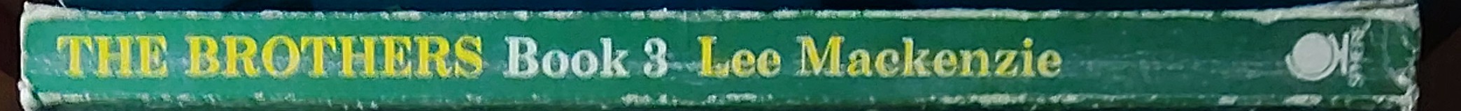 Lee Mackenzie  THE BROTHERS BOOK THREE: (BBC TV) spine of book image