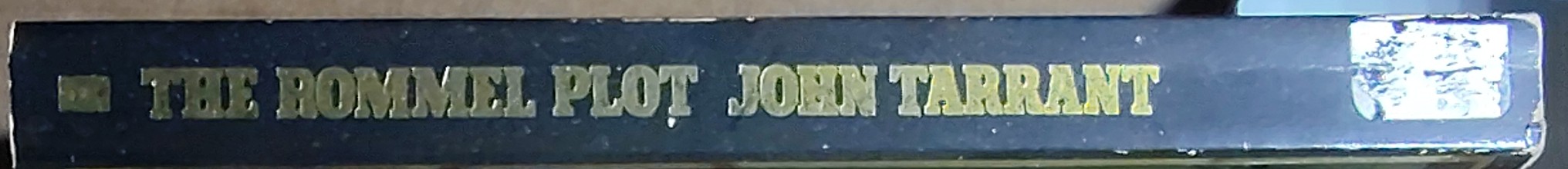 John Tarrant  THE ROMMEL PLOT spine of book image
