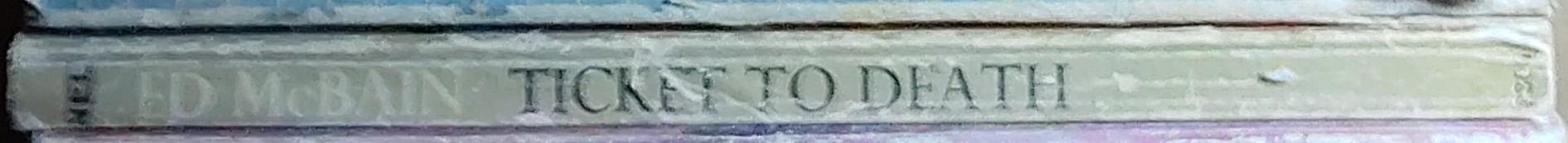 Ed McBain  TICKET TO DEATH spine of book image