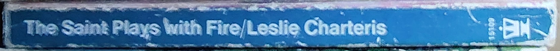 Leslie Charteris  THE SAINT PLAYS WITH FIRE spine of book image