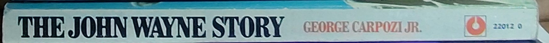 George Carpozi  THE JOHN WAYNE STORY spine of book image