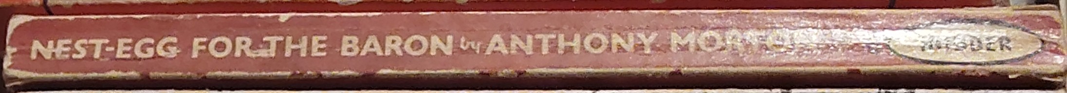 Anthony Morton  NEST EGG FOR THE BARON spine of book image