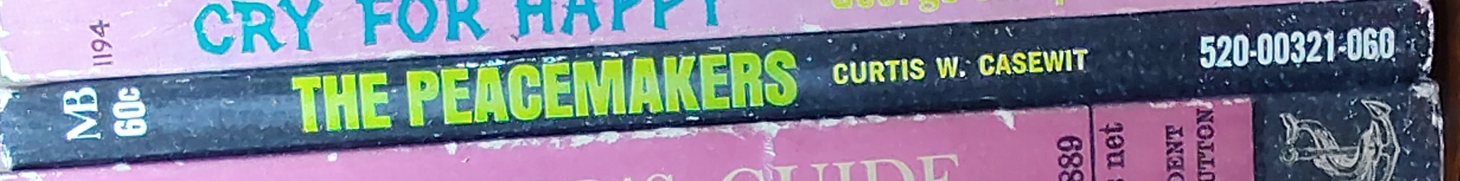 Curtis W. Casewit  THE PEACEMAKERS spine of book image