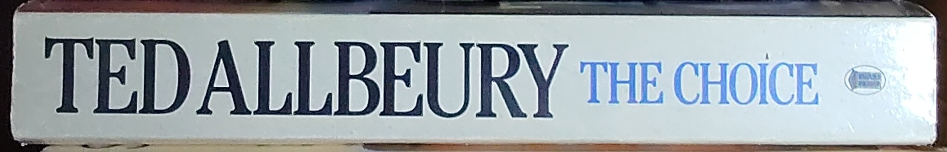 Ted Allbeury  THE CHOICE spine of book image