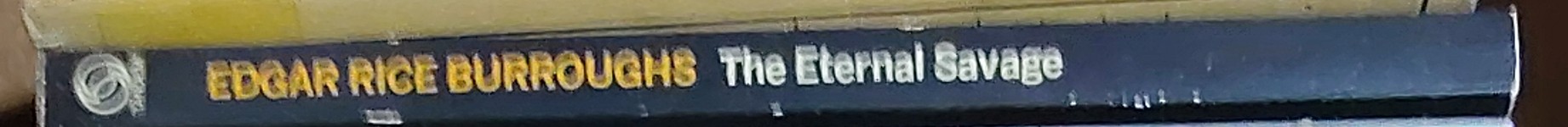 Edgar Rice Burroughs  THE ETERNAL SAVAGE spine of book image