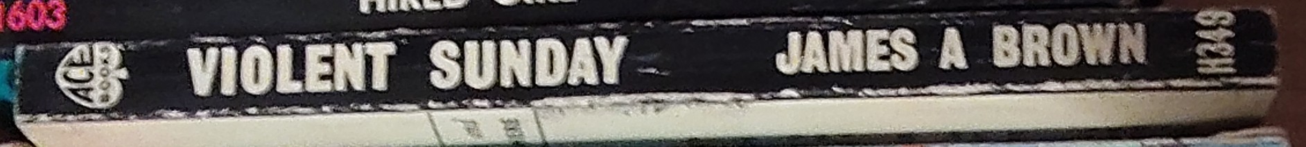 James A. Brown  VIOLENT SUNDAY spine of book image