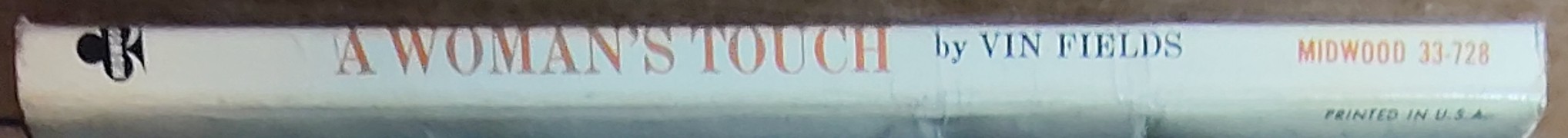 Vin Fields  A WOMAN'S TOUCH spine of book image