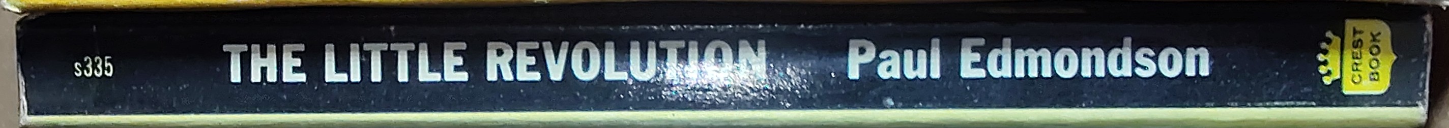 Paul Edmondson  THE LITTLE REVOLUTION spine of book image