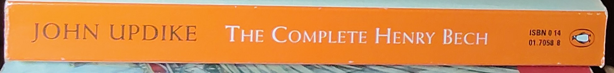 John Updike  THE COMPLETE HENRY BECH - BECH: A BOOK/ BECH IS BACK/ BECH IN CZECH spine of book image