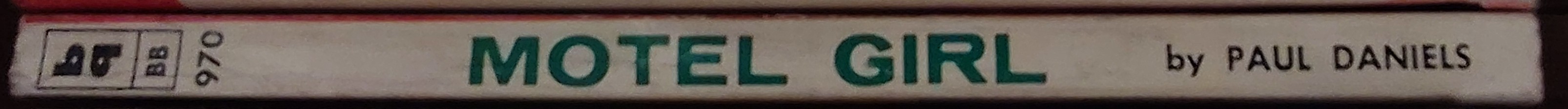Paul Daniels  MOTEL GIRL spine of book image