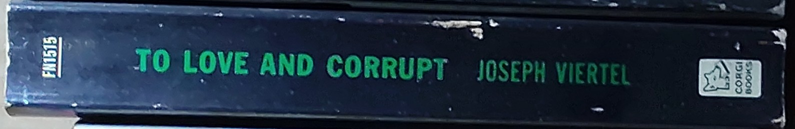 Joseph Viertel  TO LOVE AND CORRUPT spine of book image
