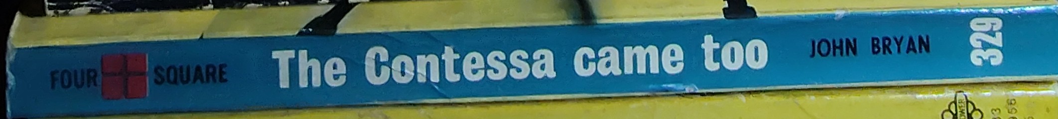 John Bryan  THE CONTESSA CAME TOO spine of book image