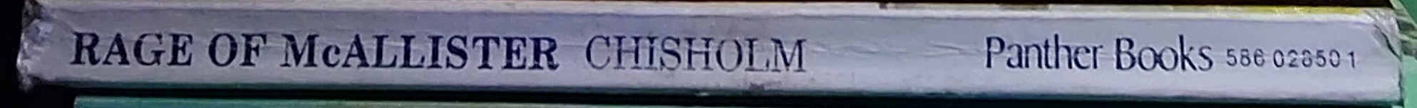 Matt Chisholm  RAGE OF McALLISTER spine of book image