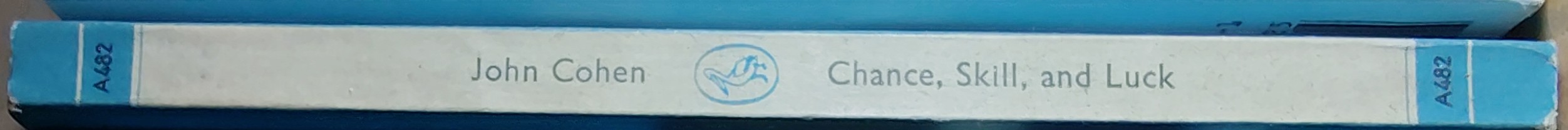 John Cohen  CHANCE, SKILL, AND LUCK spine of book image