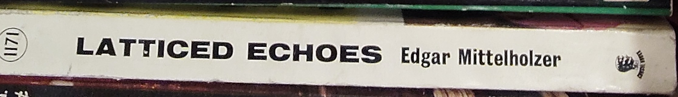 Edgar Mittelholzer  LATTICED ECHOES spine of book image