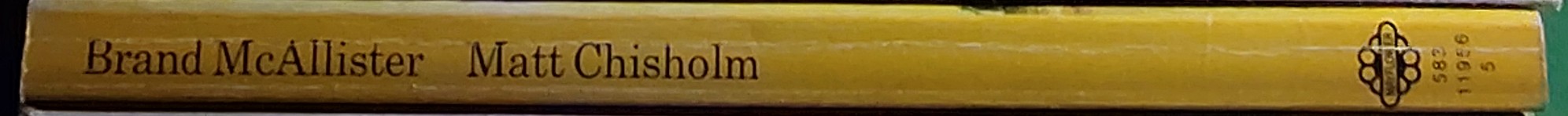 Matt Chisholm  BRAND McALLISTER spine of book image