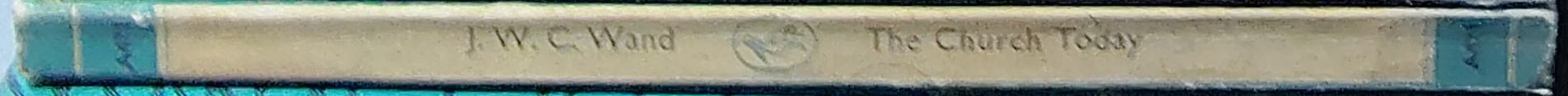 J.W.C. Wand  THE CHURCH TODAY spine of book image