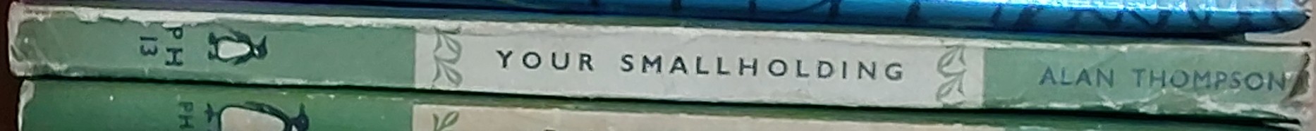 Alan Thompson (edits) YOUR SMALLHOLDING spine of book image