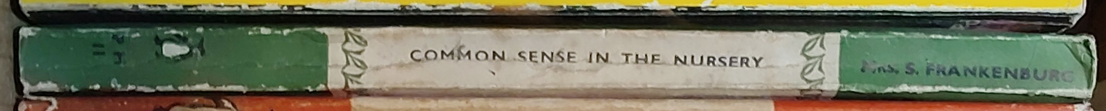Mrs Sydney Frankenburg  COMMON SENSE IN THE NURSERY spine of book image