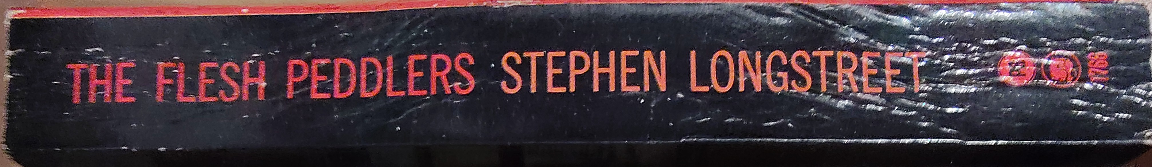 Stephen Longstreet  THE FLESH PEDDLERS spine of book image
