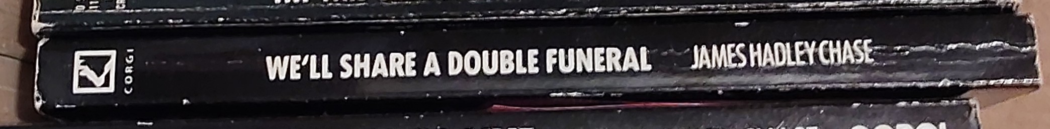 James Hadley Chase  WE'LL SHARE A DOUBLE FUNERAL spine of book image