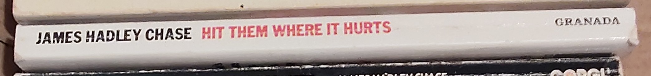 James Hadley Chase  HIT THEM WHERE IT HURTS spine of book image