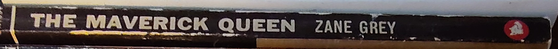 Zane Grey  THE MAVERICK QUEEN spine of book image