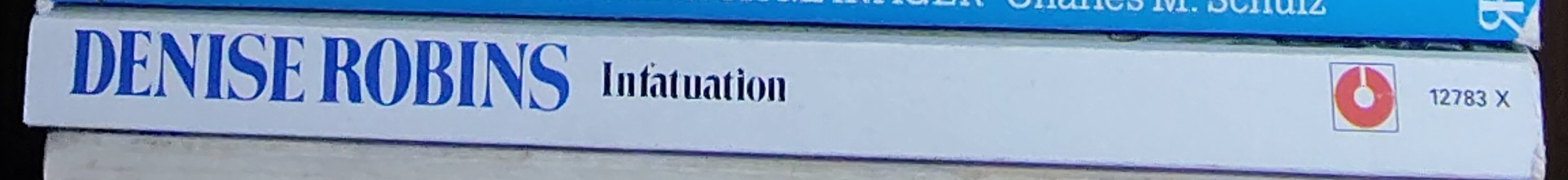 Denise Robins  INFATUATION spine of book image