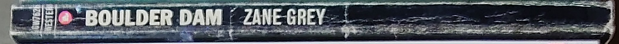 Zane Grey  BOULDER DAM spine of book image