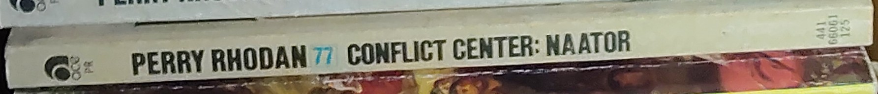 Clark Darlton  #77 CONFLICT CENTER: NAATOR spine of book image