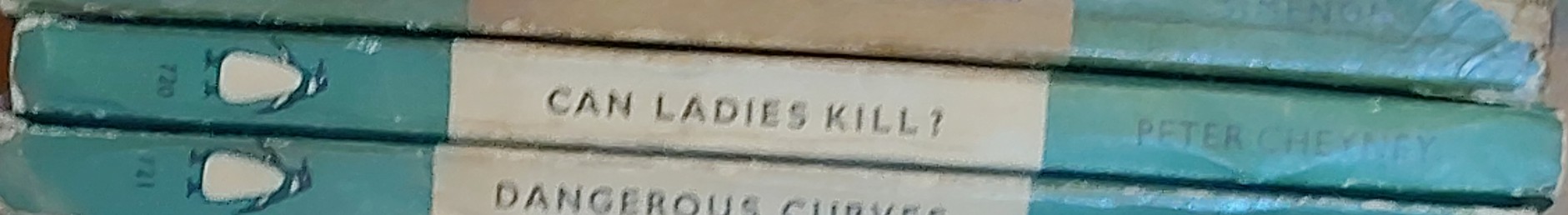 Peter Cheyney  CAN LADIES KILL? spine of book image