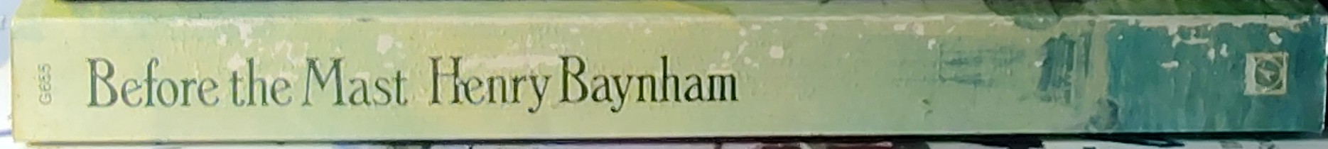 
\ BEFORE THE MAST. Naval ratings of the 19th Century  spine of book image