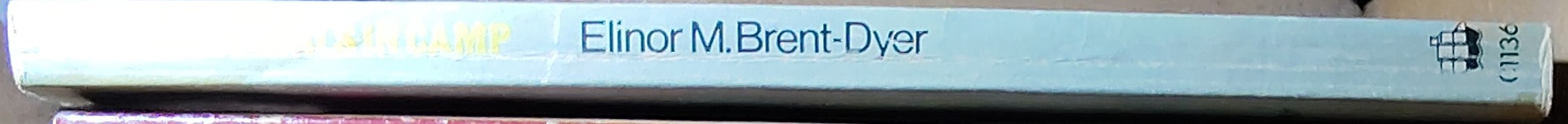 Elinor M. Brent-Dyer  THE CHALET GIRLS IN CAMP spine of book image