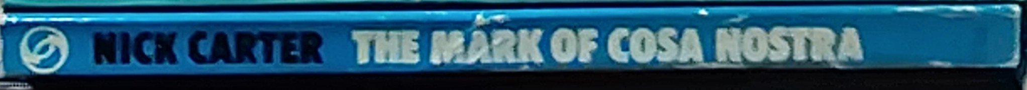 Nick Carter  THE MARK OF COSA NOSTRA spine of book image