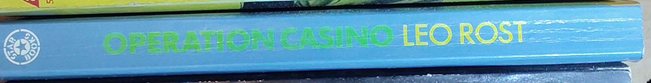 Leo Rost  OPERATION CASINO spine of book image