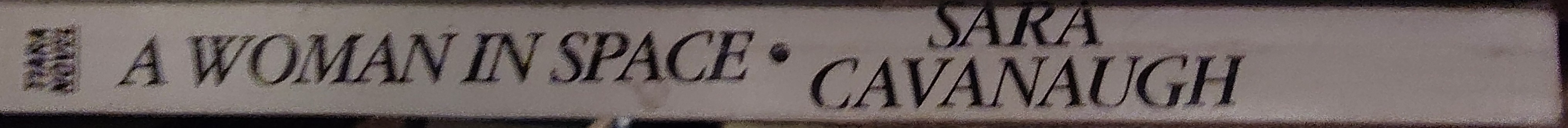 Sara Cavanaugh  A WOMAN IN SPACE spine of book image